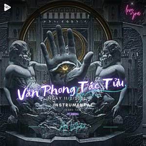 Văn Phong Tác Tửu Remix (PBQA Mix)