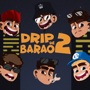 Drip de Barão 2 (Explicit)