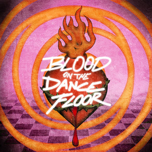 Blood on the Dance Floor