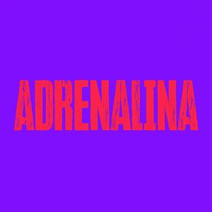 ADRENALINA (Explicit)