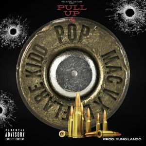 Pull Up & Pop (feat. Laflare Kidd) [Explicit]