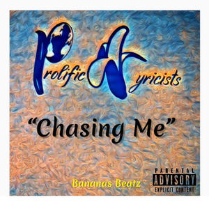 Chasing Me (Explicit)