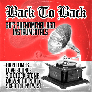 Back to Back (60's Phenomenal R&B Instrumentals)