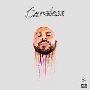 careless (Explicit)