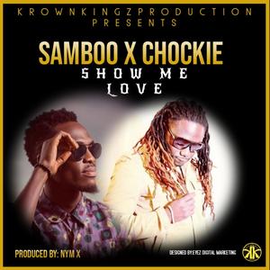 Show Me Love(feat. Chockie)