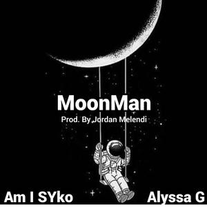 Moon Man (feat. Alyssa G) [Explicit]