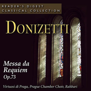 Reader's Digest Classical Collection: Donizetti: Messa Da Requiem, Op. 73