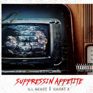 Suppressin Appetite (Explicit)