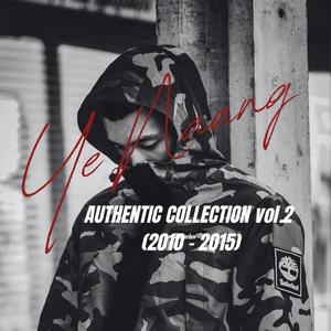 Ye Naung Collection, Vol. 2 (2010-2015) [Explicit]