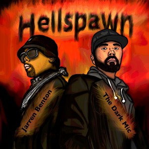 Hellspawn (feat. Jarren Benton) [Explicit]