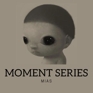 MOMENT SERIES (end)