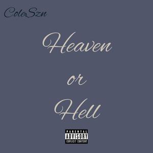 Heaven or Hell (Explicit)