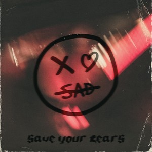 Save Your Tears (Explicit)