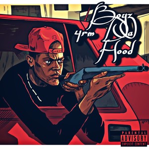 Boyz 4rm Da Hood (Explicit)