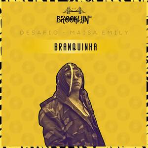 Branquinha (Explicit)