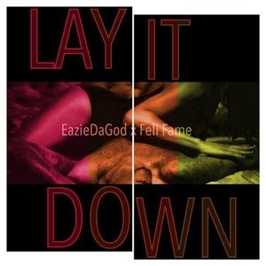 Lay It Down(feat. Feli Fame)