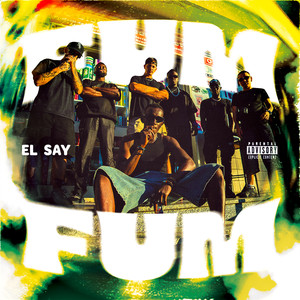 Fum Fum (Explicit)