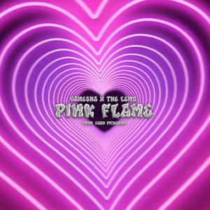 Pink flame (feat. The Lemz) (Explicit)