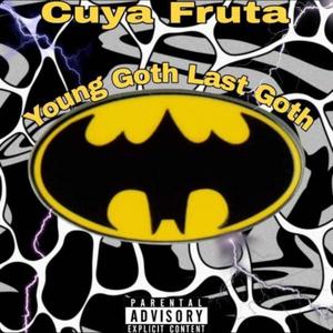 Young Goth Last Goth (Explicit)