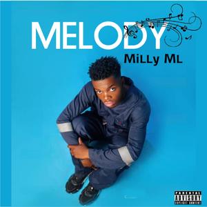 Melodies (Explicit)