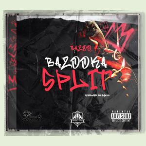 Bazooka Split (Explicit)