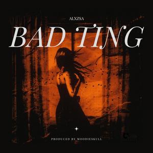 Bad Ting (Explicit)