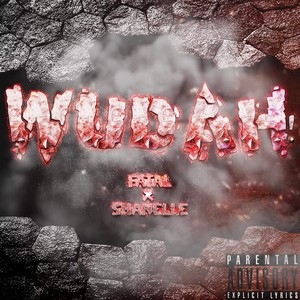 W.U.D.A.H. (Explicit)