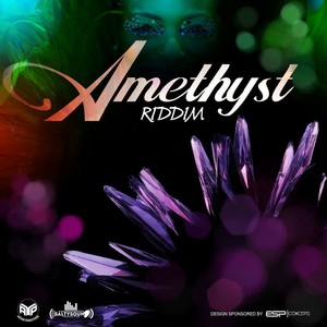 Amethyst Riddim