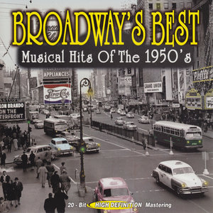 Broadway's Best Musical Hits of the 1950's