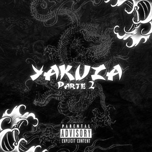 Yakuza, Pt. 2 (Slowed And Reverb) [Explicit]