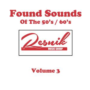 Found Sounds of the 50's / 60's Vol. 3