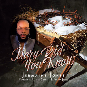 Jermaine Jones - Mary Did You Know