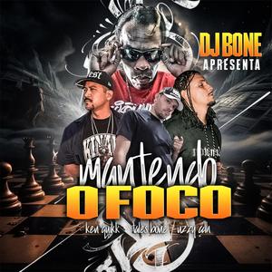 Mantendo o foco (feat. Ken Quikk)