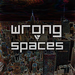 Wrong Spaces