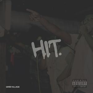 H.I.T. (Hidden in the) [Explicit]