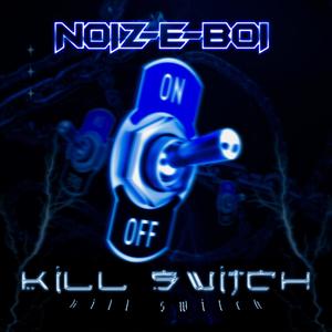 Kill Switch