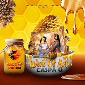 Work Of Art (feat. Caspa G)