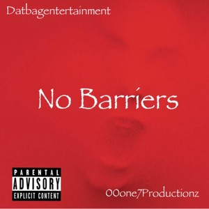 No Barriers (Explicit)