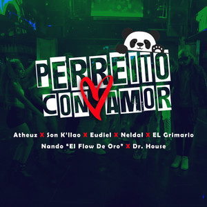 Perreito Con Amor (Explicit)