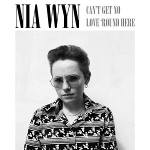 Can't Get No Love 'Round Here