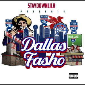 Dallas Fasho (Explicit)