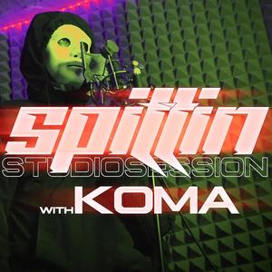 Spittin' Studio Session with Koma(feat. KomaD213) (Explicit)