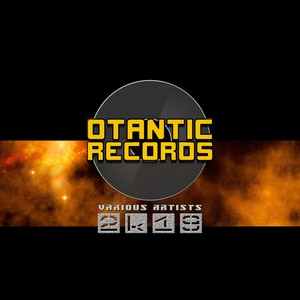 Otantic Records 2k19 (Explicit)