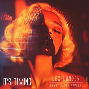 It's Timing (feat. Jaydi Zavala) [Explicit]