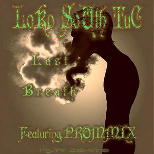 Last Breath (feat. PROMMIX)