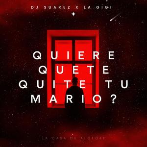 quiere que te quite tu mario gi gi