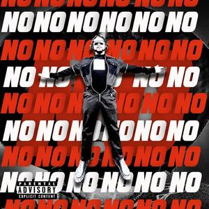 No (feat. Turnt Rie & ihy6ix) (Explicit)