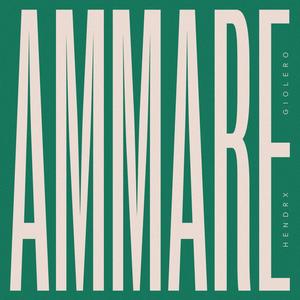 AMMARE (feat. Hendrx) [Explicit]