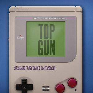 Top Gun (feat. Dre Blak & Slate Roccah) (Explicit)