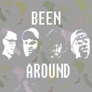 Been Around (feat. N017, Drazah Backwards, Iamyounglupe & Tamashiro) [Explicit]